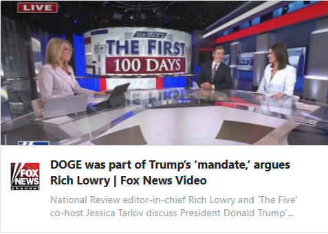 DOGE was part of Trump’s ‘mandate,’ argues Rich Lowry | Fox News Video ...